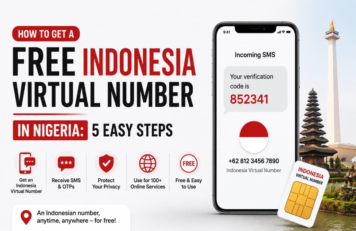 How to Get a Free Indonesia Virtual Number in Nigeria: 5 Easy Steps
