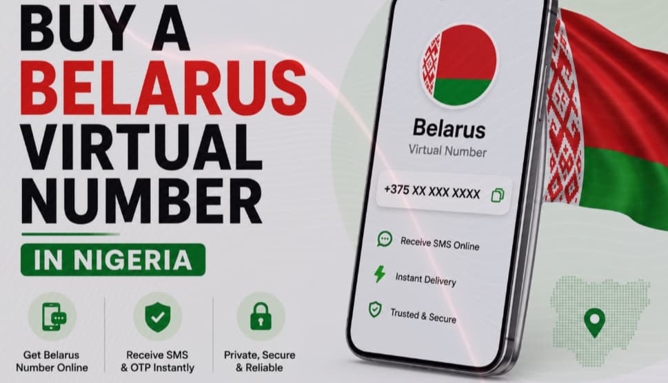 How to Buy a Belarus Virtual Number in Nigeria (Without Stress)